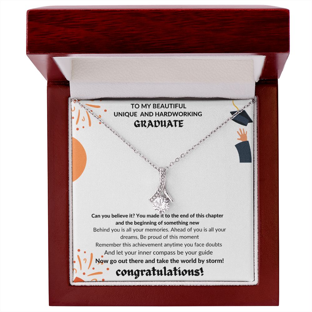 To my beautiful, unique and hard working graduate. This alluring beauty necklace makes a great gift for a loved one on graduation day.
